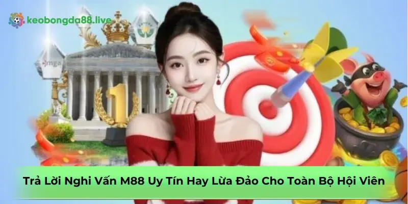 m88-uy-tin-hay-lua-dao