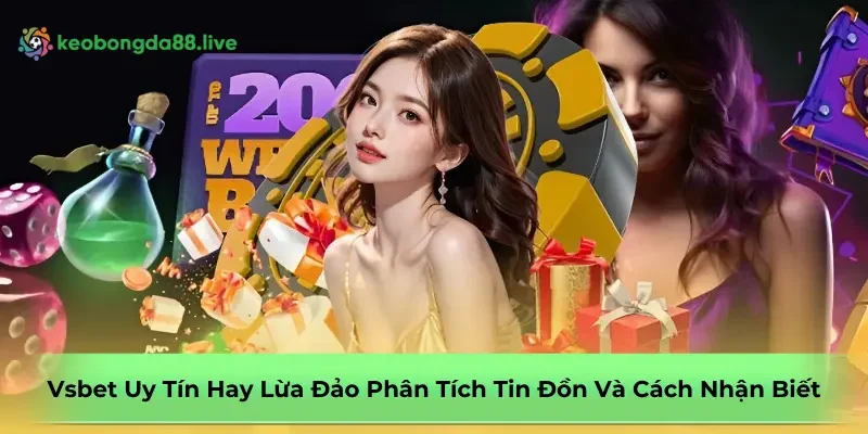 vsbet-uy-tin-hay-lua-dao-